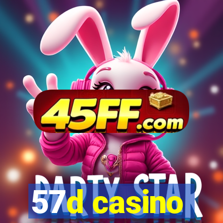 57d casino